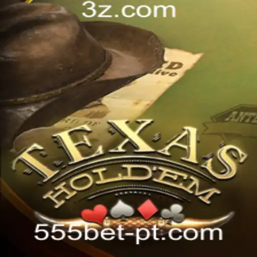 Explorando o Universo do Texas Hold'em com 555bet